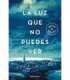 La luz que no puedes ver