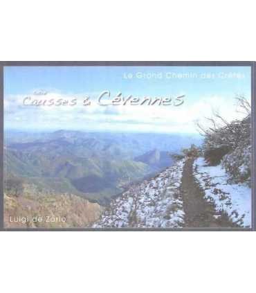 Causses & Cèvennes. Le Grand Chemin des Crêtes