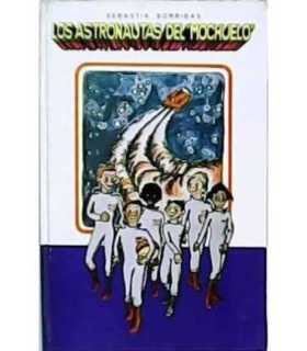 Los astronautas del Mochuelo