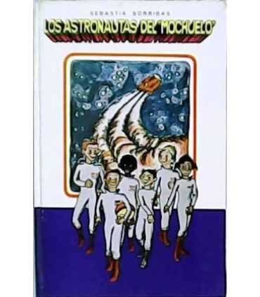 Los astronautas del Mochuelo