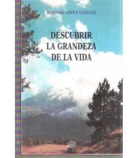 Descubrir la grandeza de la vida