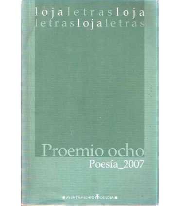 Proemio ocho. Poesía 2007