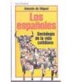 Los españoles. Sociología de la vida cotidiana