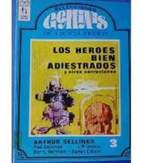 Los héroes bien adiestrados y otras narraciones