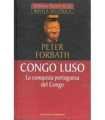 Congo Luso. La conquista portuguesa del Congo