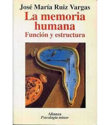 La memoria humana. Función y estructura