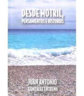 Desde Motril, pensamientos e historias