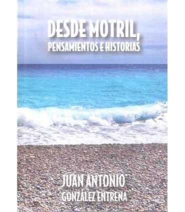 Desde Motril, pensamientos e historias