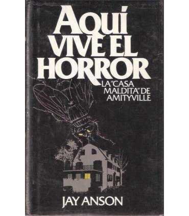 Aquí vive el horror, La casa maldita de Amityville