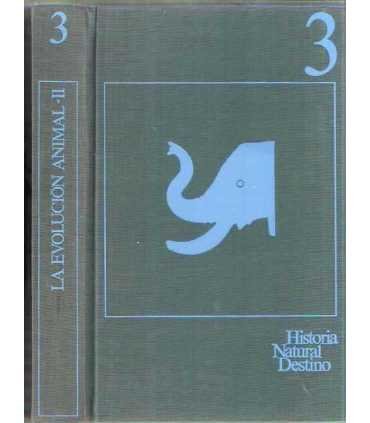 Historia Natural Destino. Evolución Animal tomo II