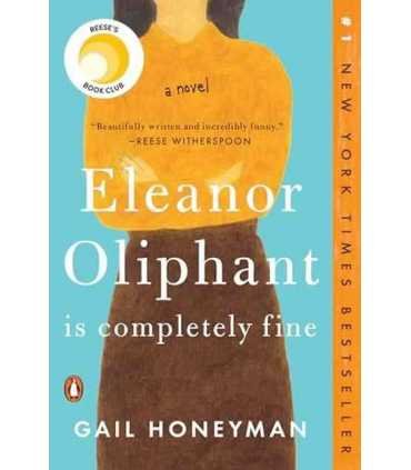 Eleanor Oliphant Is Completely Fine: Reese's Book Club