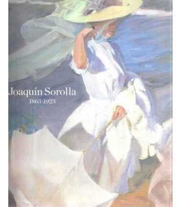 Joaquín Sorolla : 1863-1923