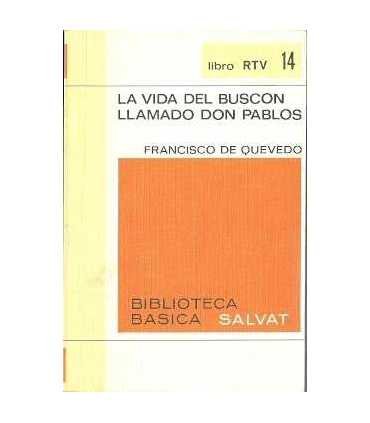 La vida del Buscón llamado Don Pablos