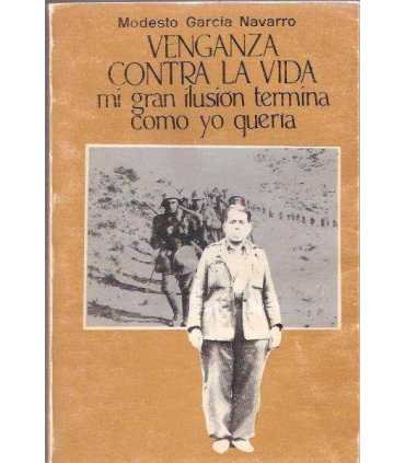 Venganza contra la vida, mi gran ilusión termina como yo quiera