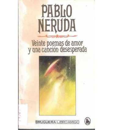 Veinte poemas de amor y una canción desesperada