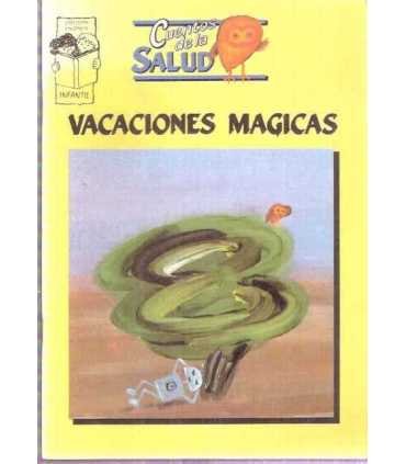 Vacaciones mágicas. Cuentos de la salud