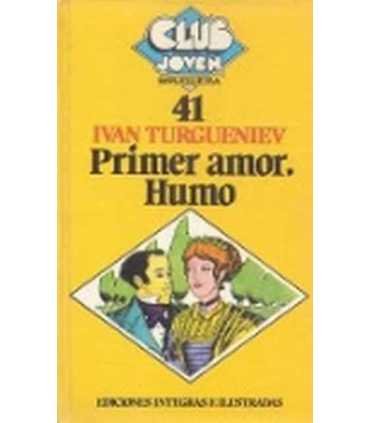Primer amor. Humo