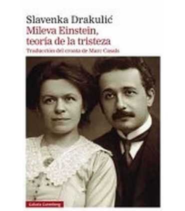 Mileva Einstein, teoría de la tristeza