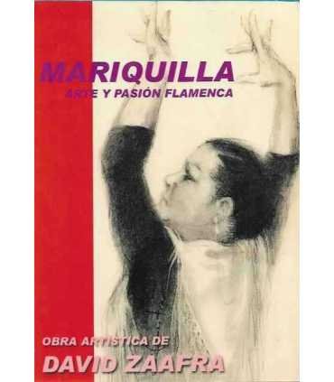 Mariquilla. Arte y pasión flamenca