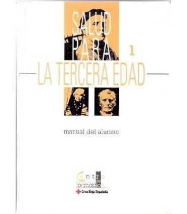 Salud para la tercera edad, 1. Manual del alumno