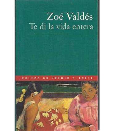 Te di la vida entera
