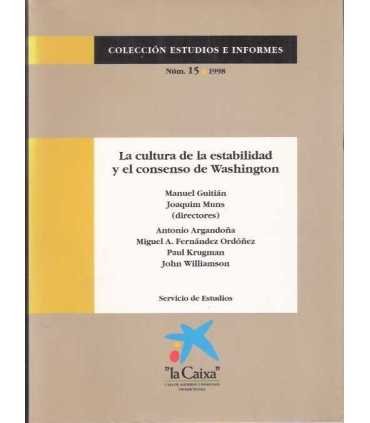 La cultura de la estabilidad y el consenso de Washintong