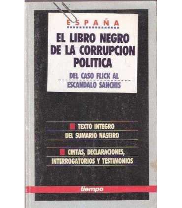 El libro negro de la corrupción política. Del caso Flick al escándalo Sanchís