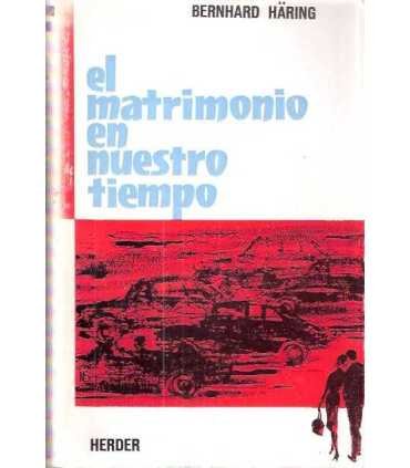El matrimonio en nuestro tiempo