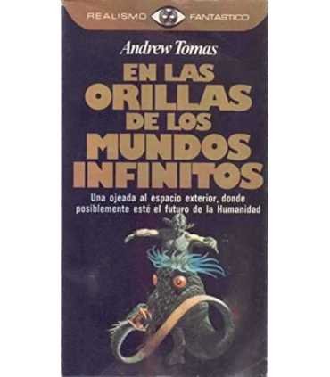 En las orillas de los mundos infinitos