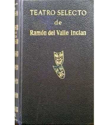 Teatro Selecto. Romance de Lobos. Tablado de Marionetas: La enamorada del rey.