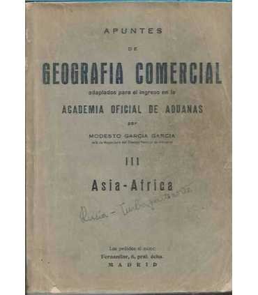 Apuntes de Geografía Comercial. Tomo III: Asia - Africa.