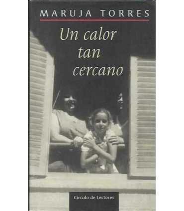 Un calor tan cercano