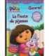 Dora la exploradora. ¡Sonrie! La fiesta de pijamas
