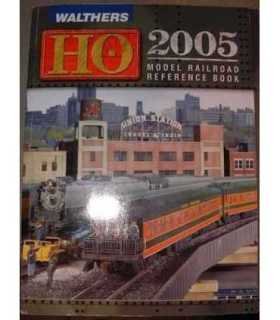 Walthers HO 2005 Model Railroad Reference Book