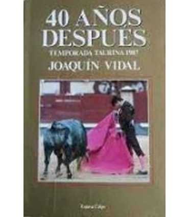 40 años después. Temporada taurina 1987