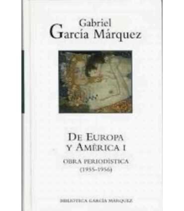 De Europa y América. Obra periodística I. (1955-1956)