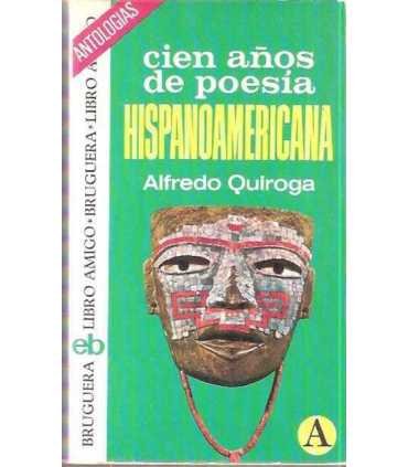Cien años de poesía Hispanoamericana