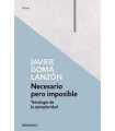Necesario pero imposible. Tetralogía de la ejemplaridad