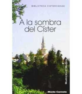 A la sombra del Císter