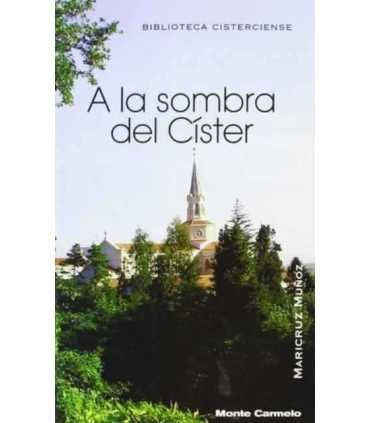 A la sombra del Císter