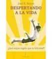 Despertando a la vida