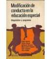 Modificación de conducta en la educación especial. Diagnóstico y programas.