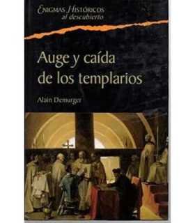 Auge y caída de los Templarios