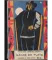 Manos de plata