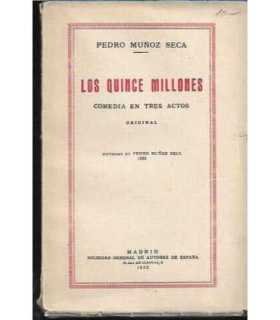 Los quince millones. Comedia en tres actos