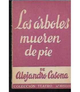 Los árboles mueren de pie