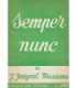Semper nunc