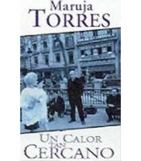 Un calor tan cercano