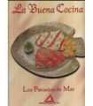 La buena Cocina. Los pescados de mar.