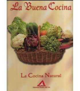 La buena Cocina. La cocina natural.